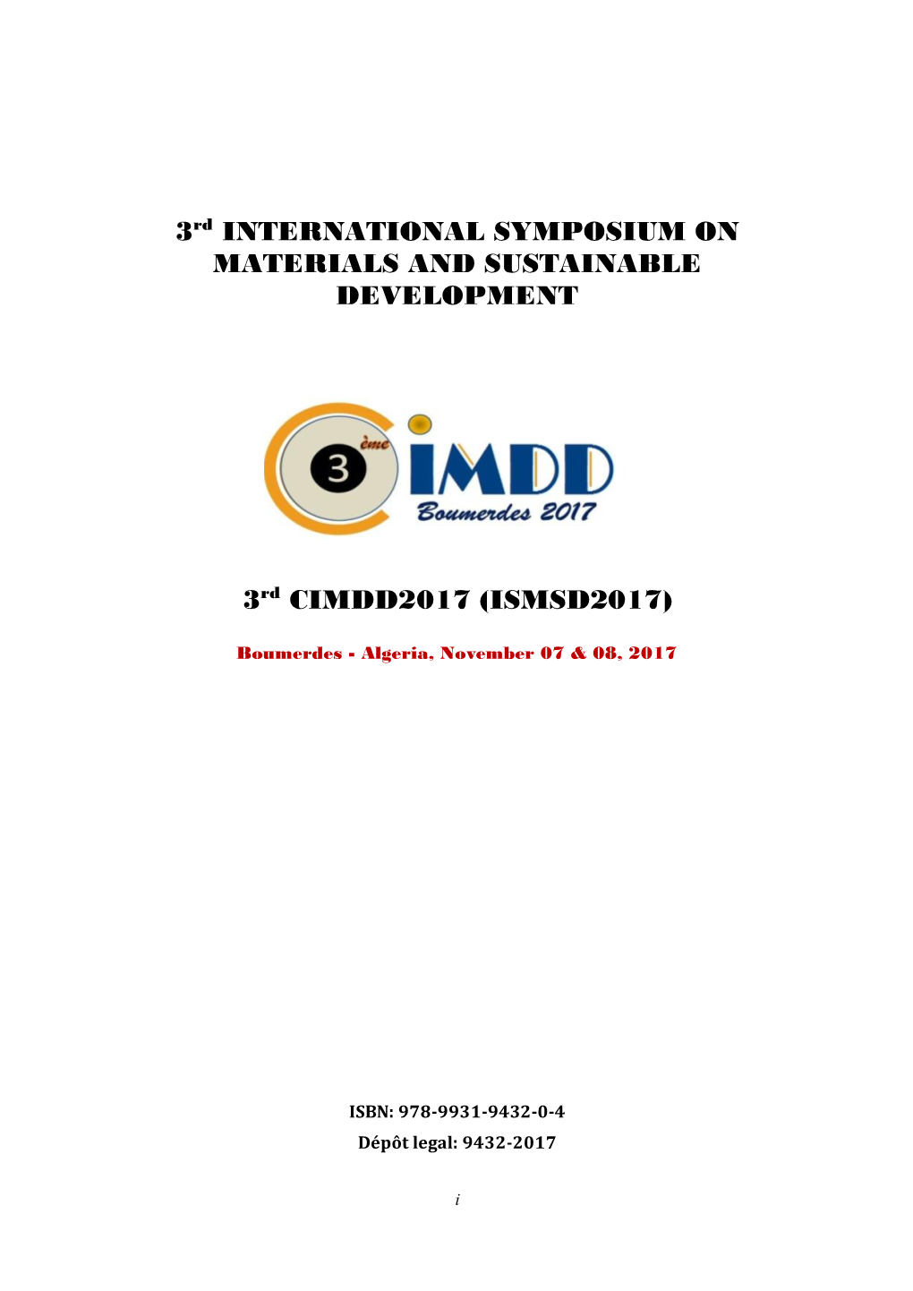 3Rd INTERNATIONAL SYMPOSIUM on MATERIALS and SUSTAINABLE DEVELOPMENT