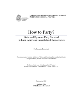How to Party? Static and Dynamic Party Survival in Latin American Consolidated Democracies