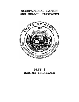 Occupational Safety and Health Standards Part 6 Marine Terminals