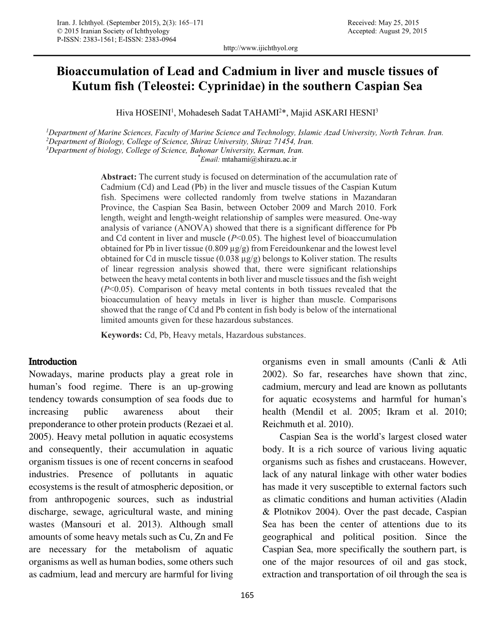 Bioaccumulation of Lead and Cadmium in Liver and Muscle Tissues of Kutum Fish (Teleostei: Cyprinidae) in the Southern Caspian Sea
