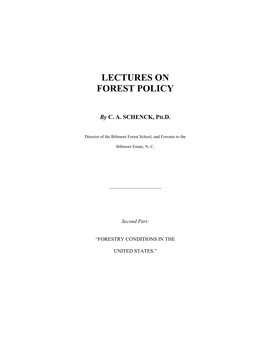 Schenck, Carl Alwin. Lectures on Forest Policy. Second Part