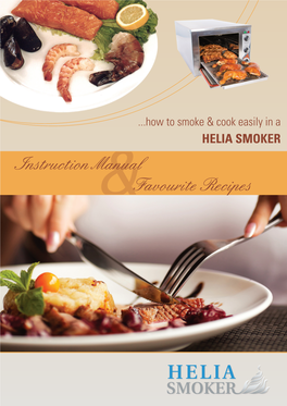 Instruction Manual Favourite Recipes Operating Instructions Procedure for Cooking and Smoking