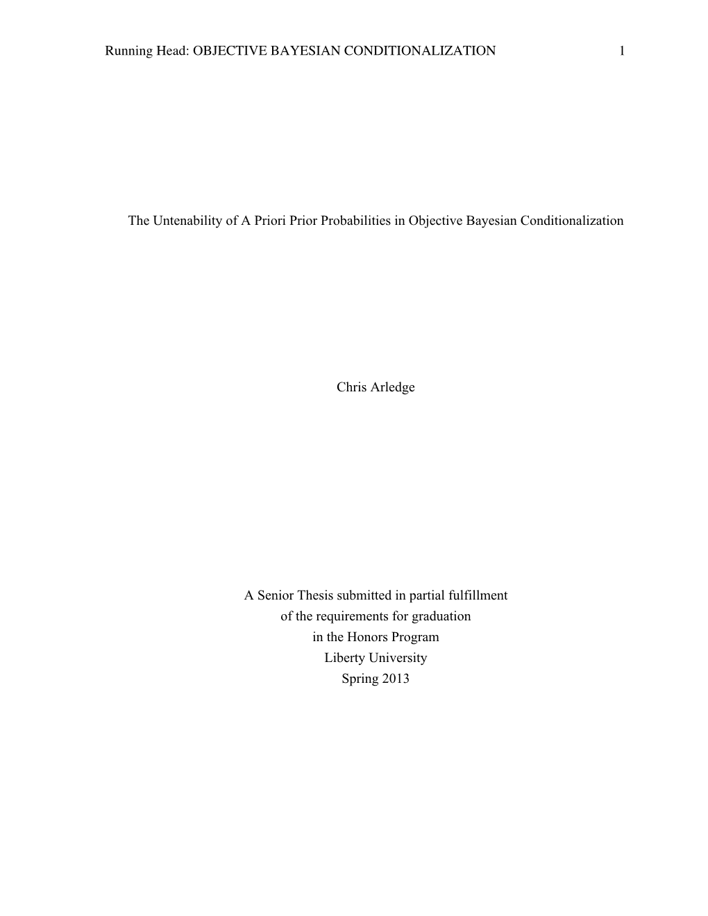 The Untenability of a Priori Prior Probabilities in Objective Bayesian Conditionalization