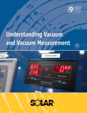 Understanding Vacuum and Vacuum Measurement