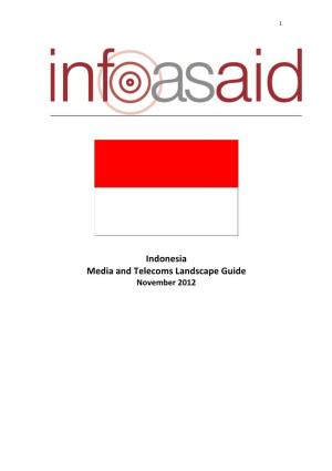 Indonesia Media and Telecoms Landscape Guide November 2012