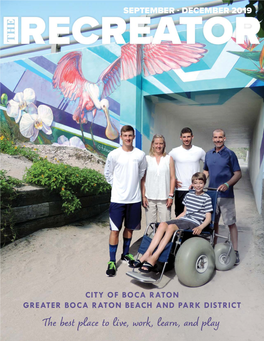THE RECREATOR Is Published Three Times Yearly by the City of Boca Raton, Recreation Services