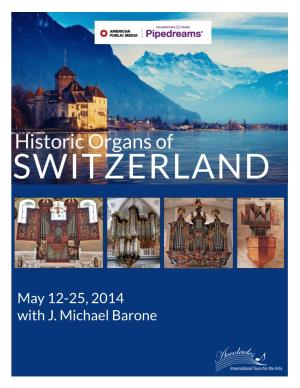 Historic Organs of SWITZERLAND