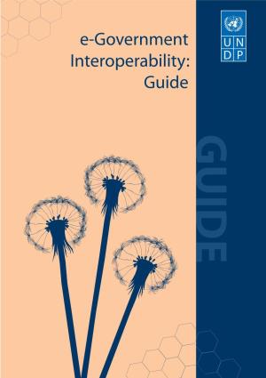 E-Government Interoperability: Guide UD GU I D E E-Government Interoperability: Guide