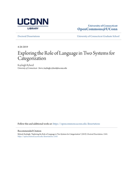 Exploring the Role of Language in Two Systems for Categorization Kayleigh Ryherd University of Connecticut - Storrs, Kayleigh.Ryherd@Uconn.Edu