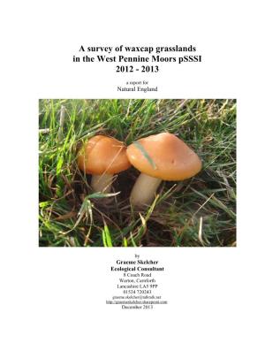 A Survey of Waxcap Grasslands in the West Pennine Moors Psssi 2012 - 2013