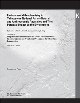 Environmental Geochemistry in Yellowstone National Park—Natural K and Anthropogenic Anomalies and Their Potential Impact on the Environment