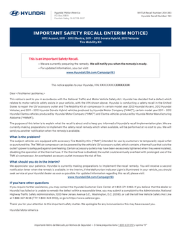 IMPORTANT SAFETY RECALL (INTERIM NOTICE) 2012 Accent, 2011 – 2012 Elantra, 2011 – 2012 Sonata Hybrid, 2012 Veloster Tire Mobility Kit