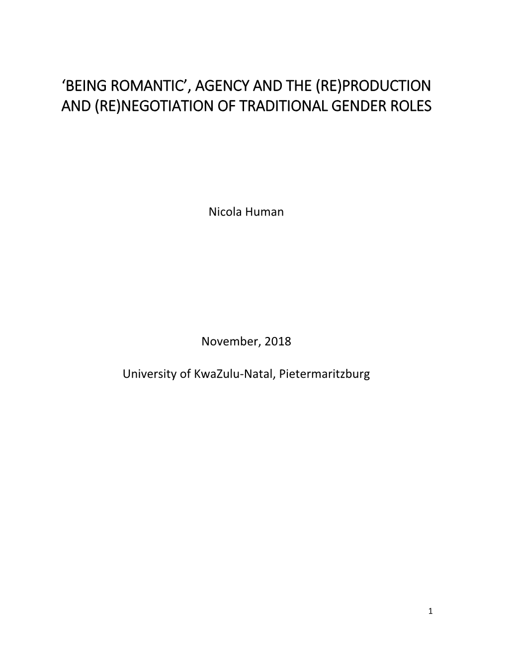 Being Romantic’, Agency and the (Re)Production and (Re)Negotiation of Traditional Gender Roles