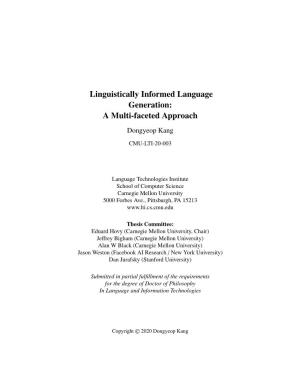 Linguistically Informed Language Generation: a Multi-Faceted Approach