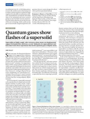Quantum Gases Show Flashes of a Supersolid