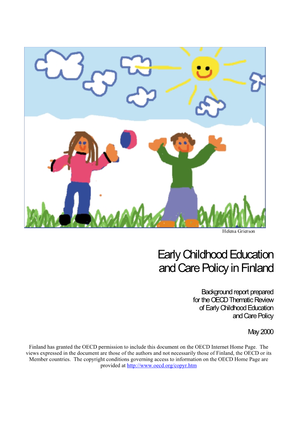 Early Childhood Education and Care Policy in Finland