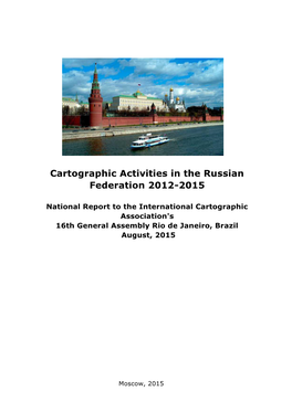 Cartographic Activities in the Russian Federation 2012-2015