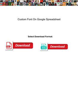 Custom Font on Google Spreadsheet