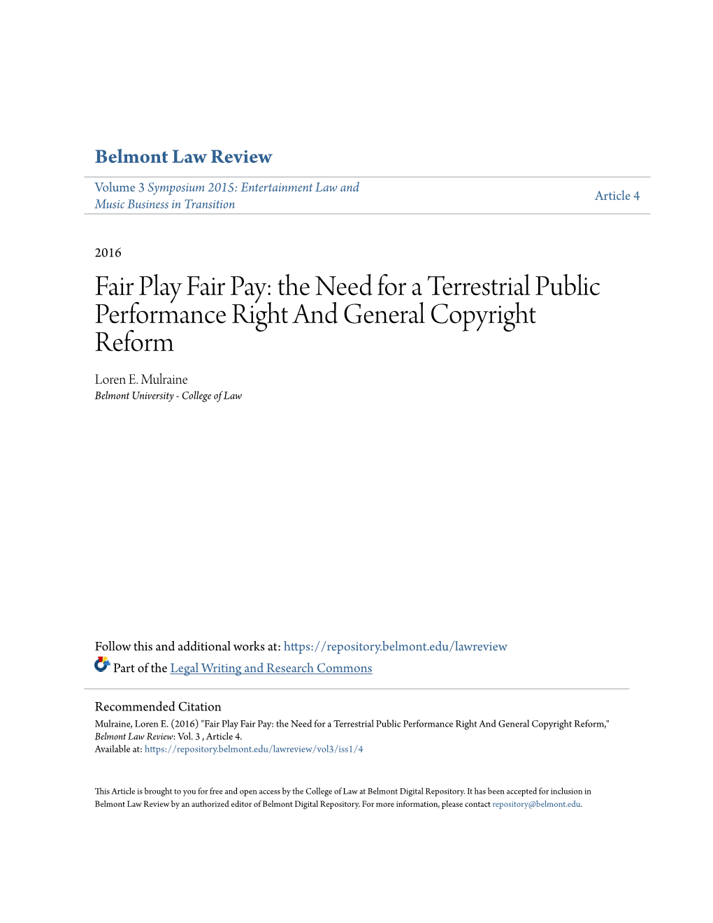 Fair Play Fair Pay: the Need for a Terrestrial Public Performance Right and General Copyright Reform Loren E