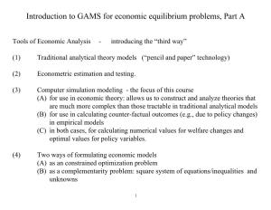 Introduction to GAMS for Economic Equilibrium Problems, Part A
