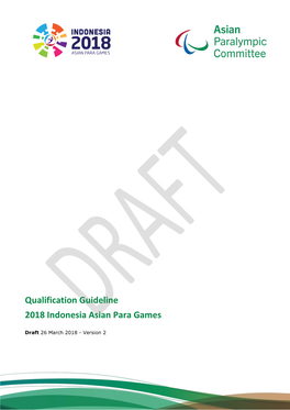 Qualification Guideline 2018 Indonesia Asian Para Games