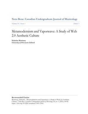 Metamodernism and Vaporwave: a Study of Web 2.0 Aesthetic Culture