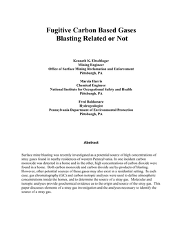 Fugitive Carbon Based Gases Blasting Related Or Not