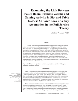 Examining the Link Between Poker Room Business Volume and Gaming Activity in Slot and Table Games: a Closer Look at a Key Assumption in the Full Service Theory
