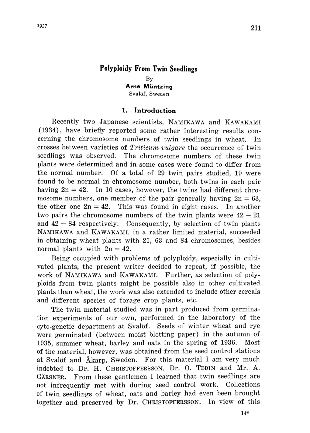 Polyploidy from Twin Seedlings by Arne Muntzing Svalof, Sweden