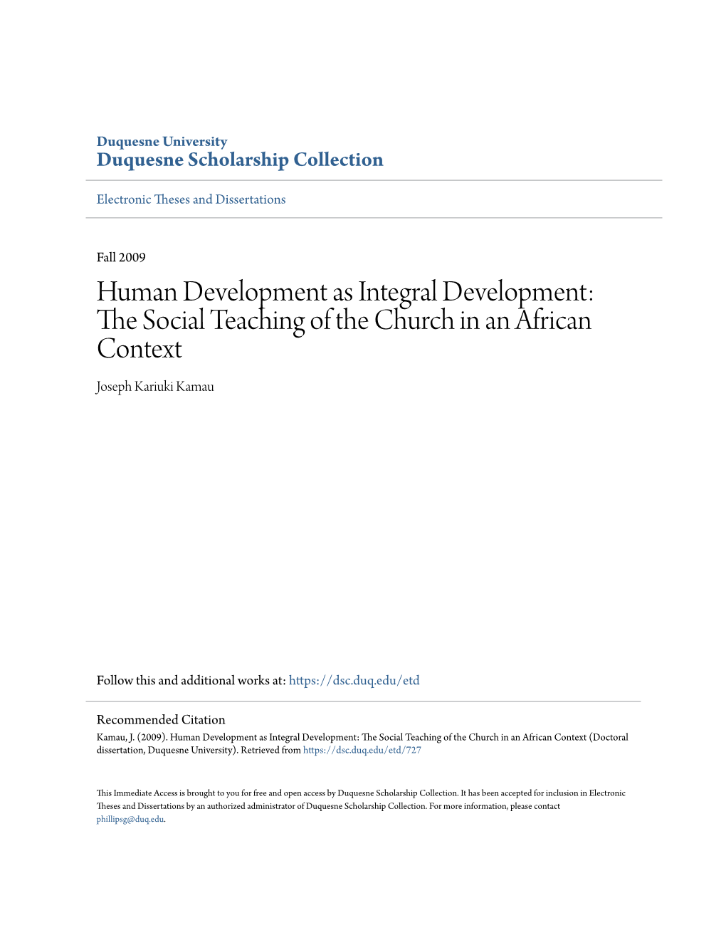 Human Development As Integral Development: the Os Cial Teaching of the Church in an African Context Joseph Kariuki Kamau