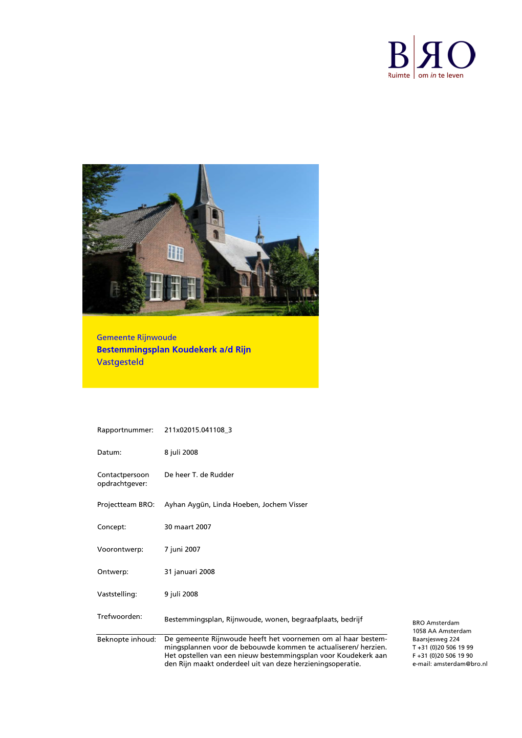 Bestemmingsplan Koudekerk A/D Rijn Vastgesteld