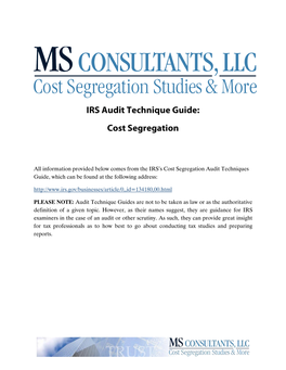 All Information Provided Below Comes from the IRS's Cost Segregation