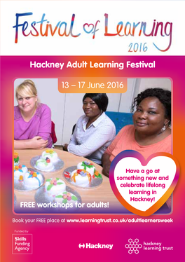 Hackney Adult Learning Festival 13 – 17 June 2016