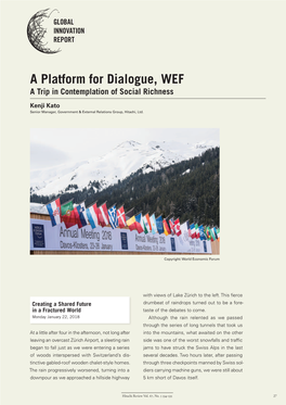 A Platform for Dialogue, WEF a Trip in Contemplation of Social Richness Kenji Kato Senior Manager, Government & External Relations Group, Hitachi, Ltd