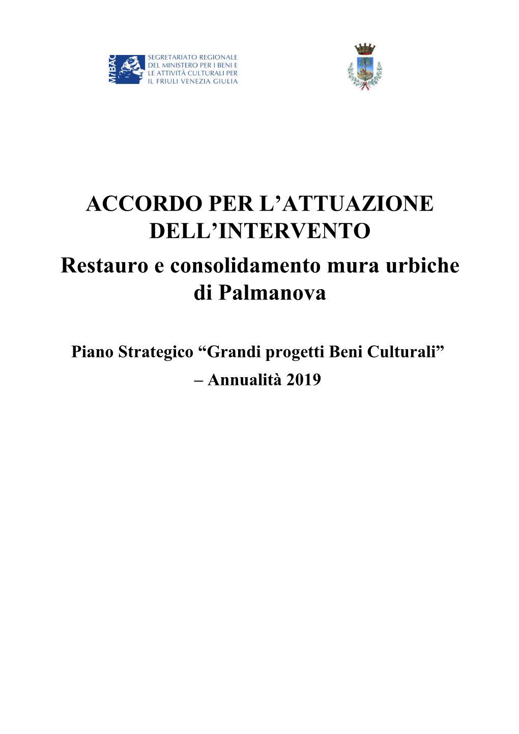 ACCORDO PER L'attuazione DELL'intervento Restauro E