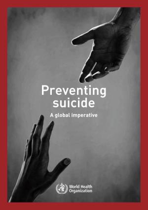 Preventing Suicide: a Global Imperative