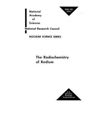 The Radiochemistry of Radium Commllleeon NUCLEAR SCIENCE