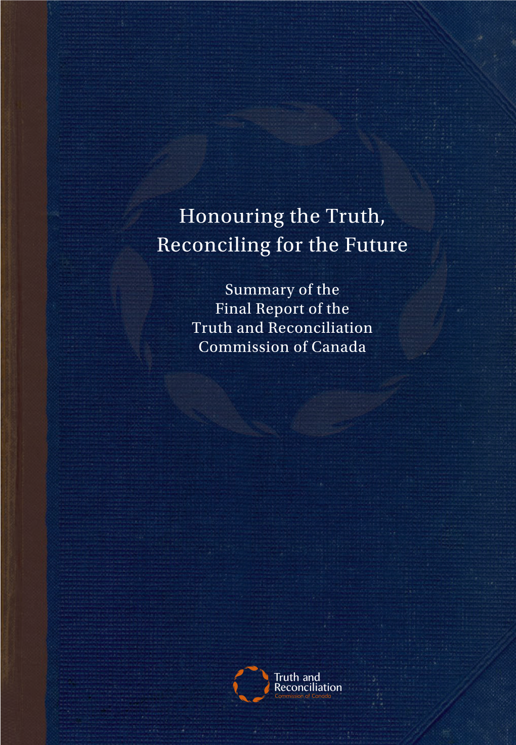 Honouring the Truth, Reconciling for the Future