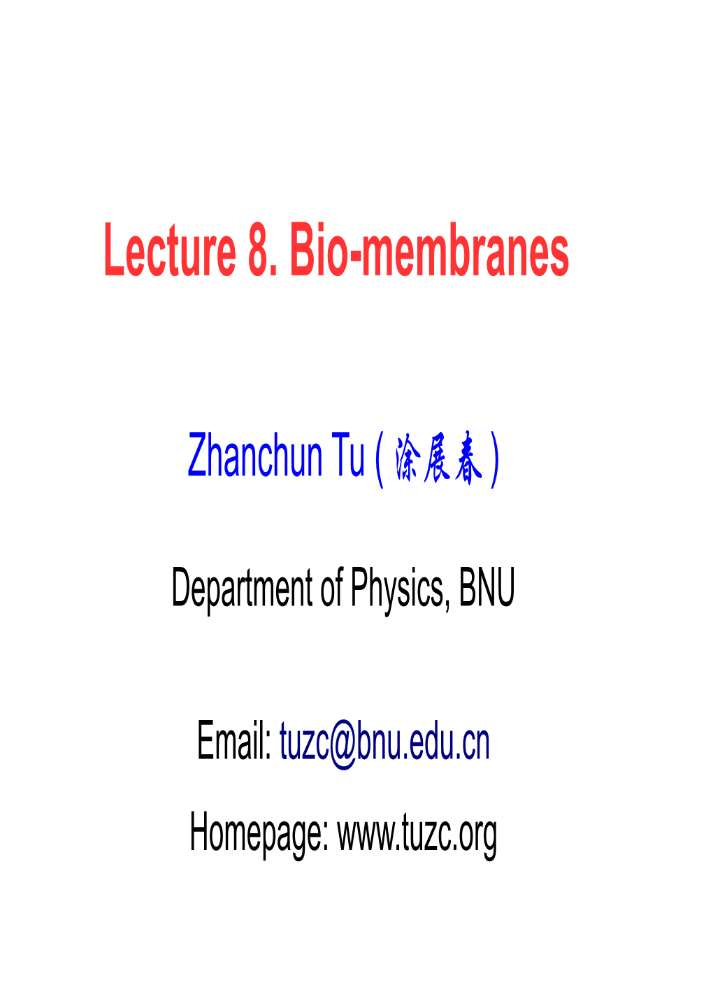 Lecture 8. Bio-Membranes