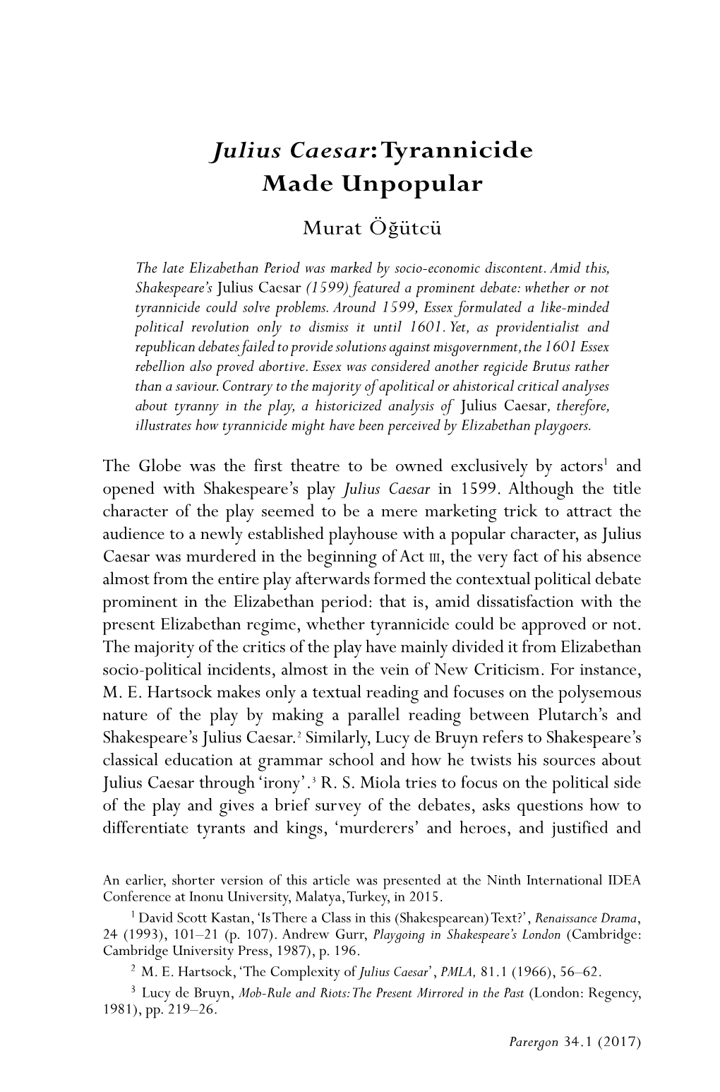 Julius Caesar: Tyrannicide Made Unpopular Murat Öğütcü