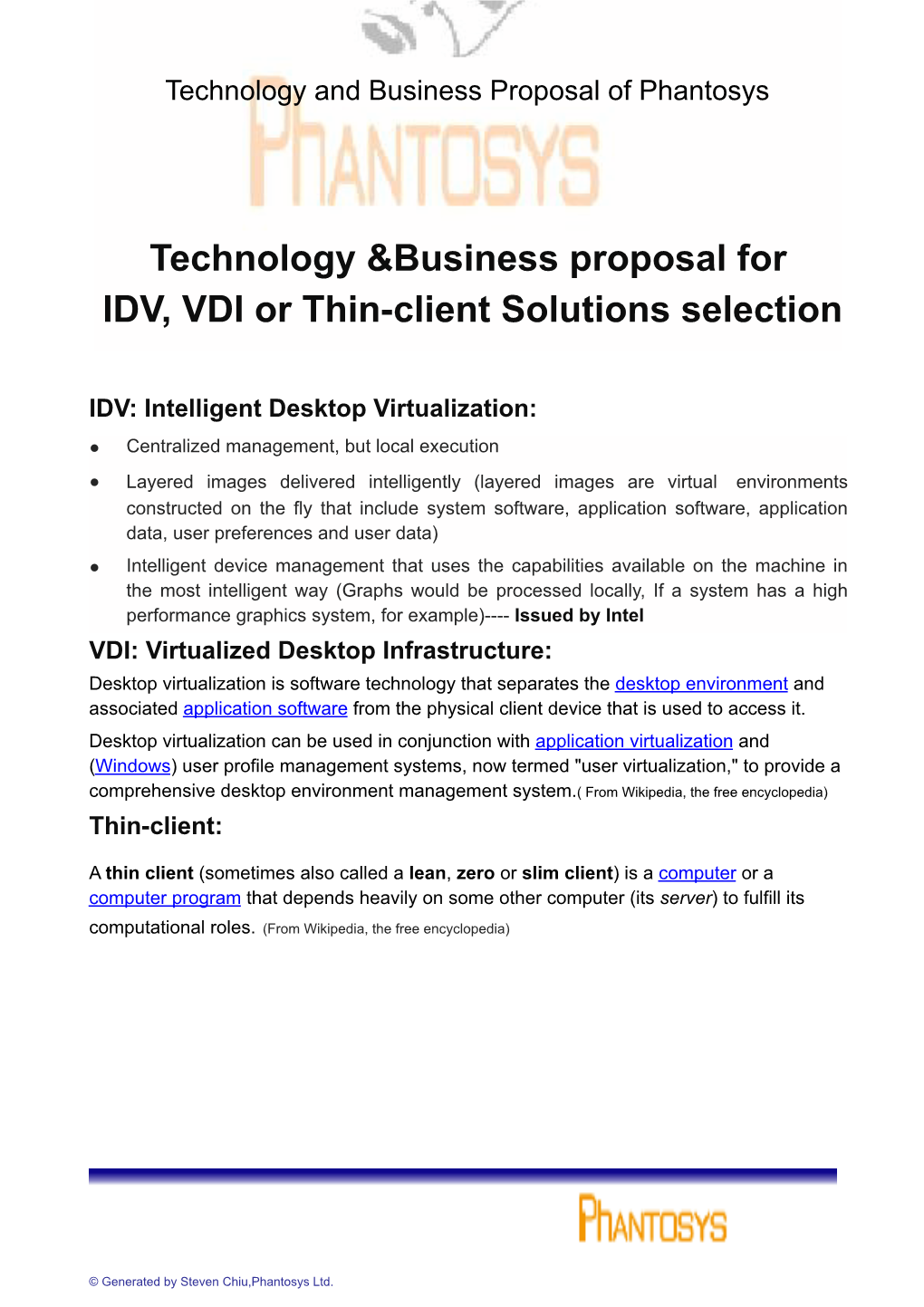 Technology &Business Proposal for IDV, VDI Or Thin-Client Solutions