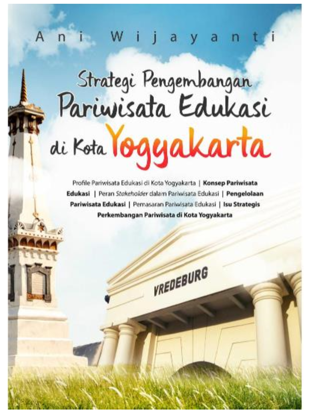 Strategi Pengembangan Pariwisata Edukasi Di Kota Yogyakarta
