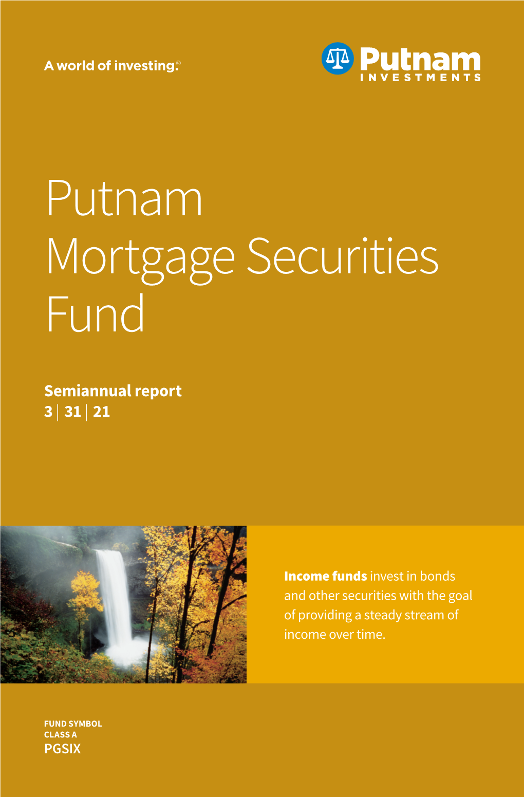 Mortgage Securities Semi-Annual Report