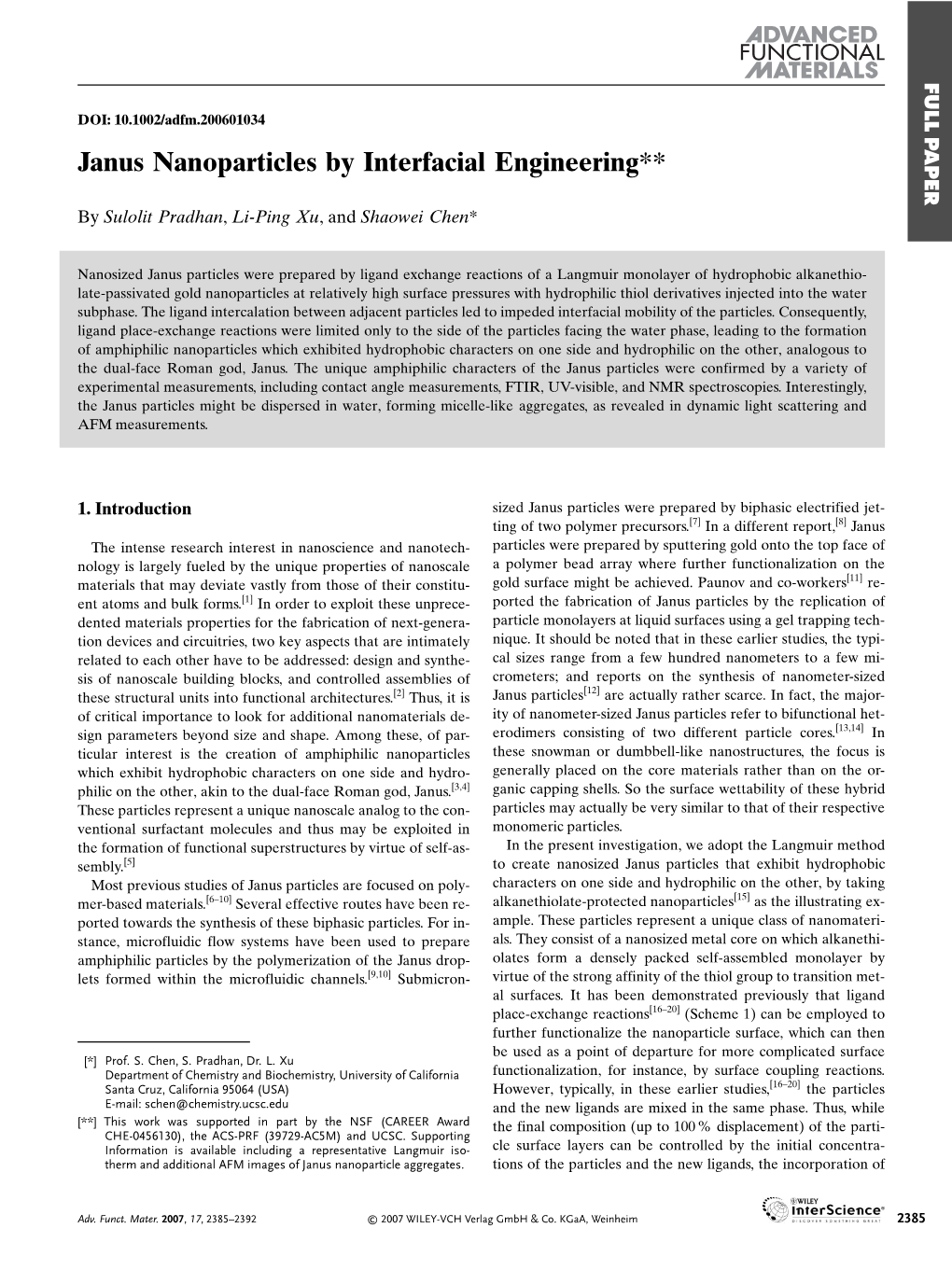 Janus Nanoparticles by Interfacial Engineering**