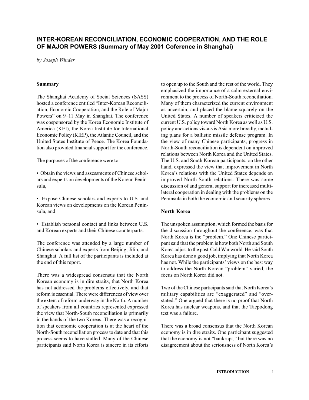 INTER-KOREAN RECONCILIATION, ECONOMIC COOPERATION, and the ROLE of MAJOR POWERS (Summary of May 2001 Coference in Shanghai) by Joseph Winder