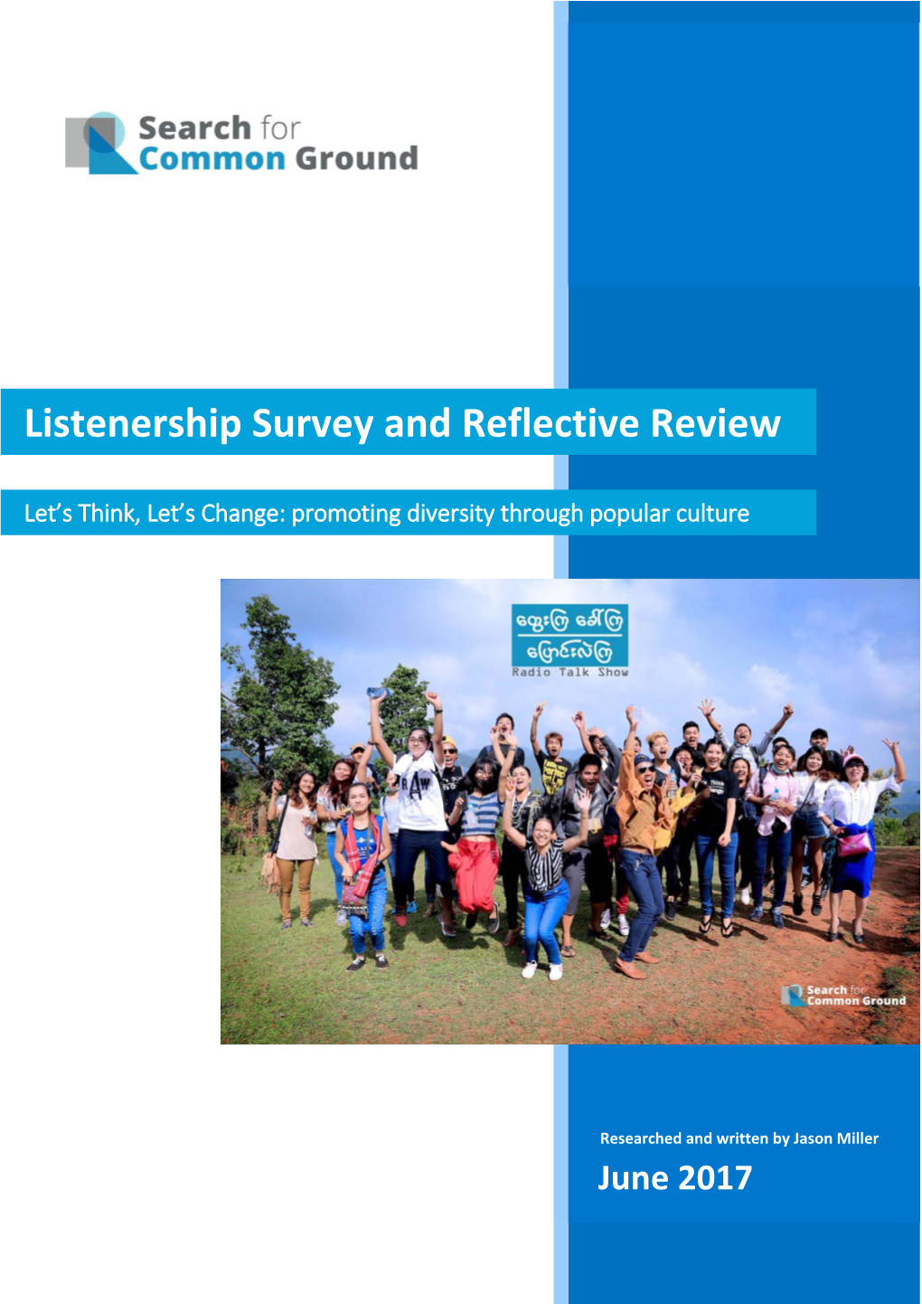 Listenership Survey and Reflective Review: “Let's Think, Let's Change”