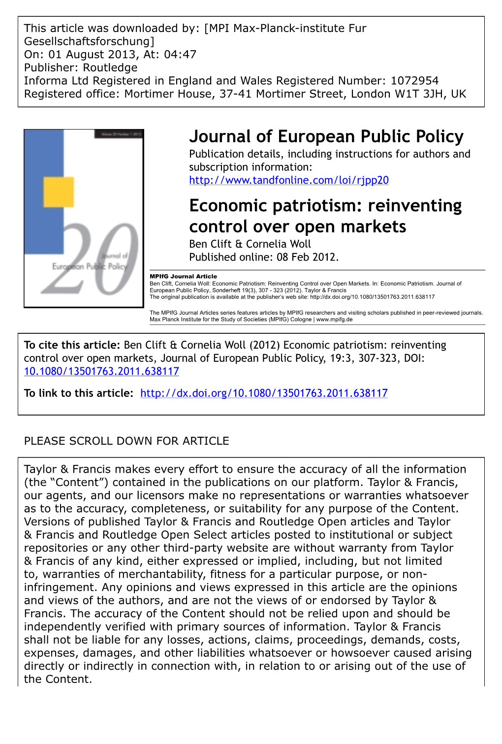 Economic Patriotism: Reinventing Control Over Open Markets Ben Clift & Cornelia Woll Published Online: 08 Feb 2012