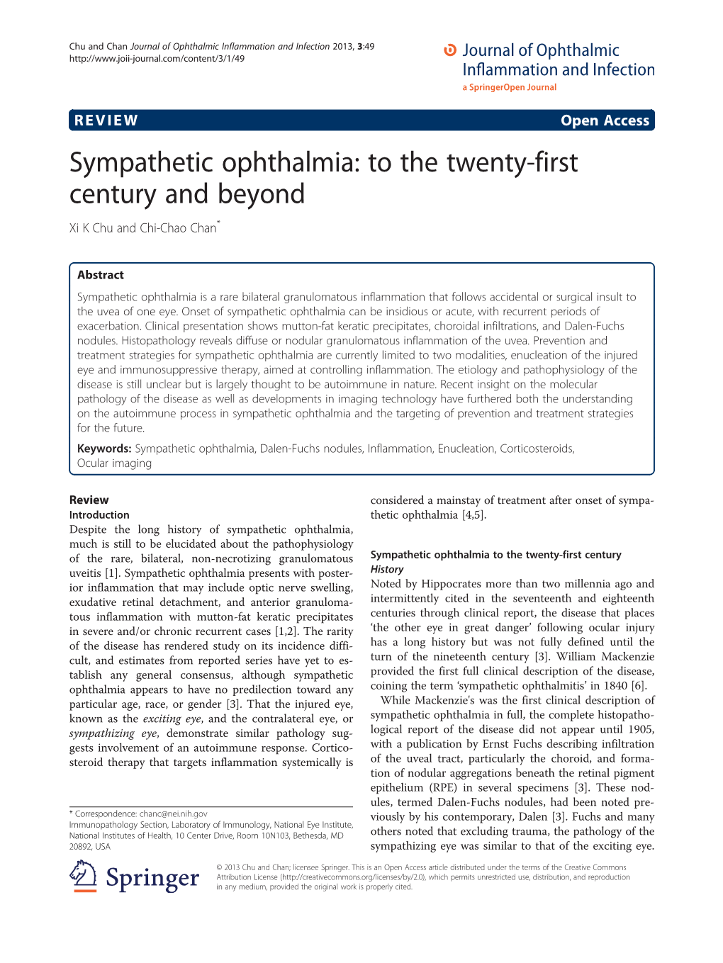 Sympathetic Ophthalmia: to the Twenty-First Century and Beyond Xi K Chu and Chi-Chao Chan*