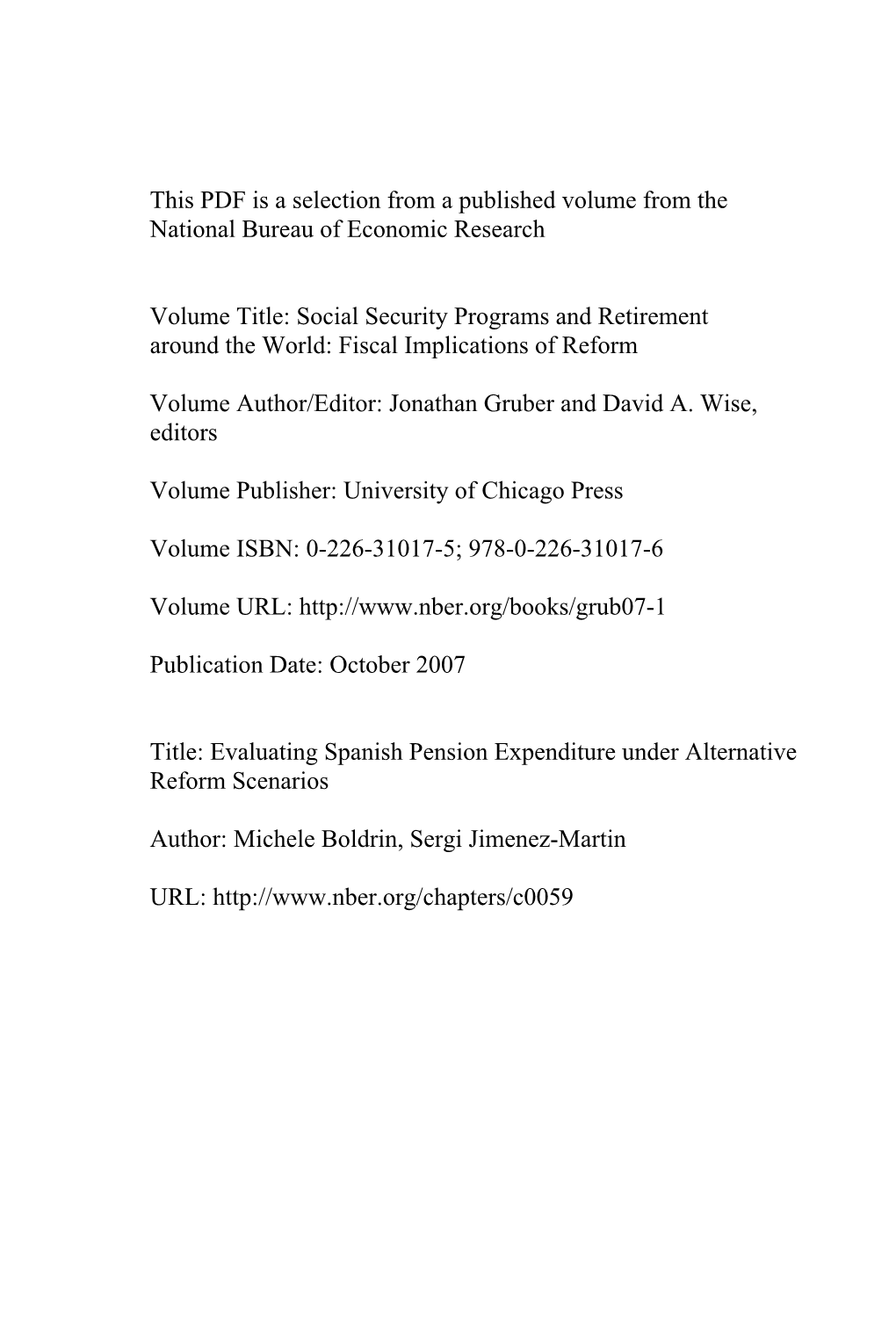 Evaluating Spanish Pension Expenditure Under Alternative Reform Scenarios