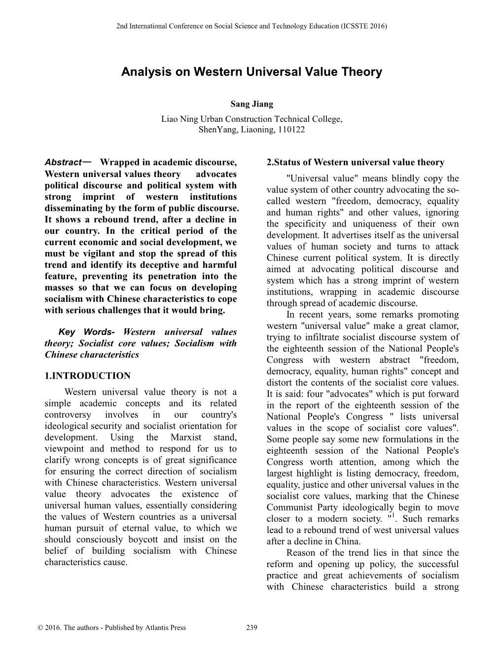 Analysis on Western Universal Value Theory